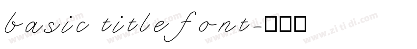 basic title font字体转换
